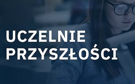 Baner konkursu Uczelnie Przyszłości